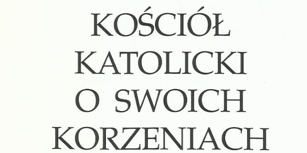Kościół katolicki o swoich korzeniach - okładka