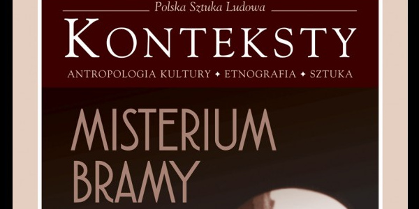 Misterium Bramy. Antropologia pamięci