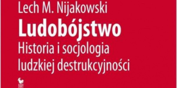 Ludobójstwo w perspektywie historyczno-socjologicznej - fragment okładki