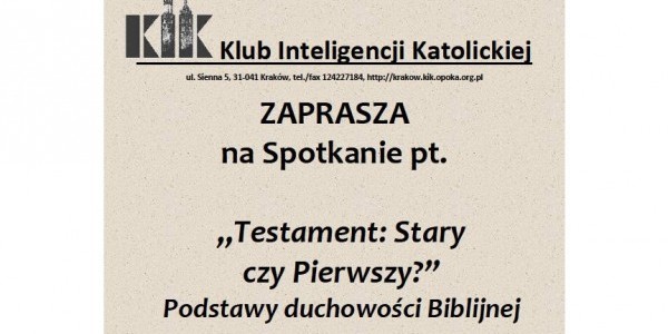 Testament: Stary czy Pierwszy?