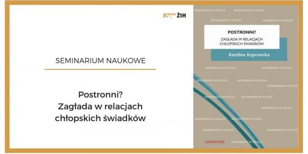 Postronni? Zagłada w relacjach chłopskich świadków