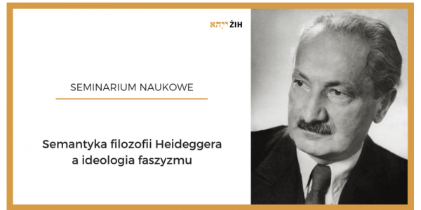 "Semantyka filozofii Heideggera a ideologia faszyzmu"