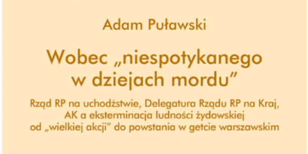 Wobec "niespotykanego w dziejach mordu".