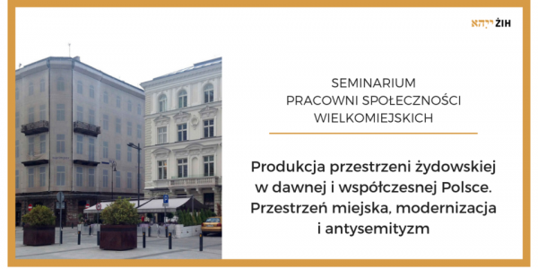 Zaproszenie na Seminarium Pracowni Społeczności Wielkomiejskich