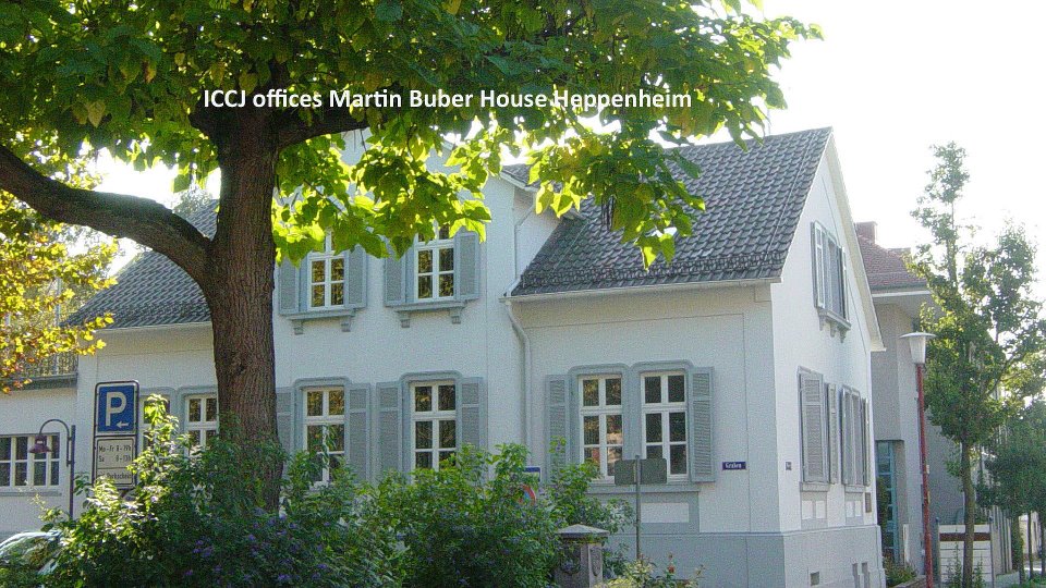 ICCJ offices Marrtin Buber House Happenheim