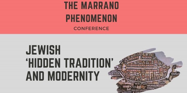 Plakat konferencji:  THE MARRANO PHENOMENON. JEWISH ‘HIDDEN TRADITION’ AND MODERNITY,