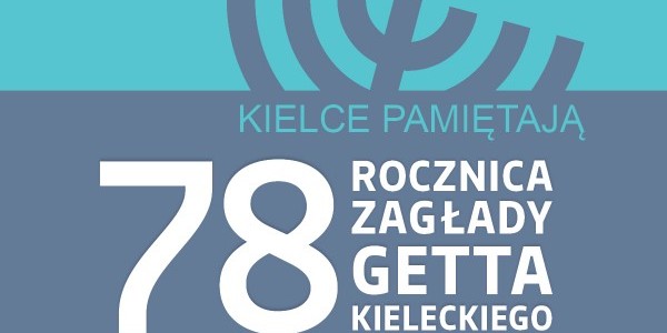 78. rocznica zagłady kieleckiego getta - obchody, plakat