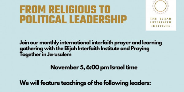 From Religious to Political Leadership - Monthly Learning and Prayer Meeting