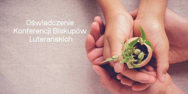 Oświadczenie Konferencji Biskupów Luterańskich