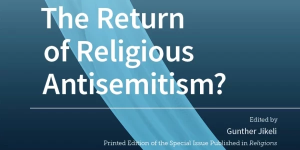 The Return of Religious Antisemitism?