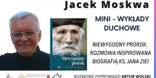 Niewygodny prorok. Rozmowa inspirowana biografią ks. Jana Ziei