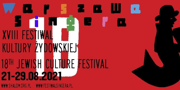 XVIII Festiwal Kultury Żydowskiej Warszawa Singera
