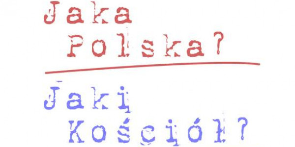 Jaki Kościół? jaka Polska? - baner