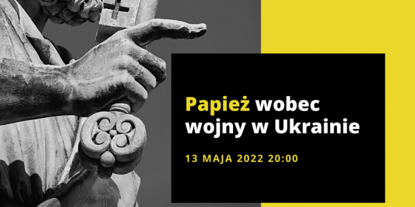 Papież i wojna. Dyskusja w KIK, zapowiedź.