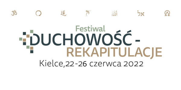 Festiwal „Duchowość – rekapitulacje” 2022: „Jezus spotyka Buddę”