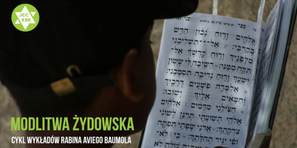 Modlitwa żydowska #1. Cykl wykładów rabina Aviego Baumola - baner