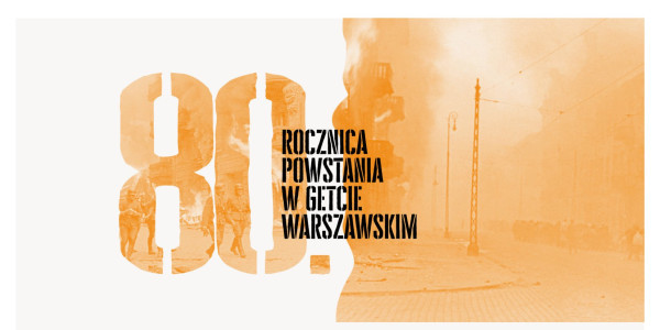 80. rocznica powstania w getccie warszawskim z łodzianami w tle