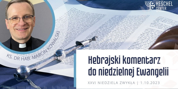 Hebrajski komentarz do niedzielnej Ewangelii