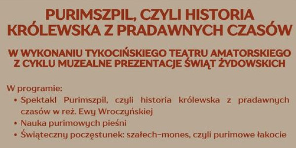 Purimszpil, czyli historia królewska z pradawnych czasów