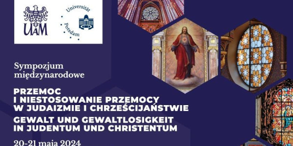 "Przemoc i niestosowanie przemocy w judaizmie i chrześcijaństwie", 20-21 maja, UAM   - ogłoszenie