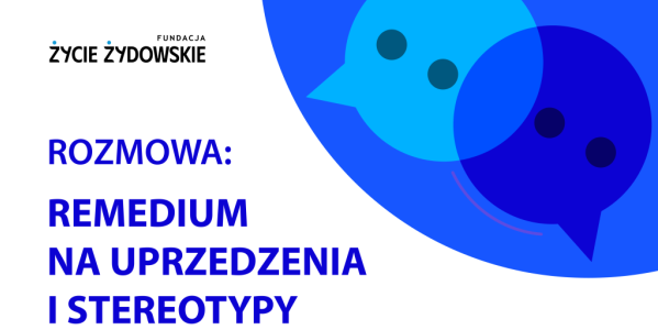 Rozmowa: remedium na uprzedzenia i stereotypy - ogłoszenie
