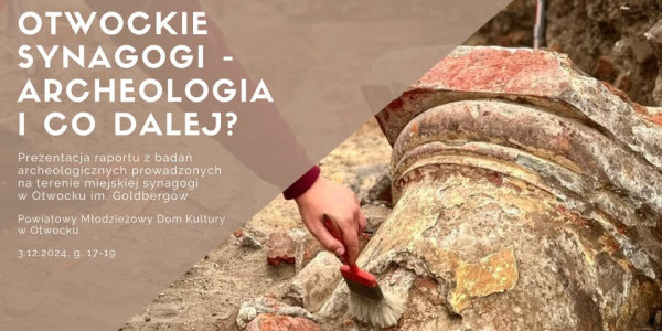 Otwockie synagogi - archeologia i co dalej  - plakat