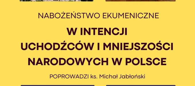 Ekumeniczne nabożeństwo w intencji uchodźców i mniejszości narodowych w Polsce
