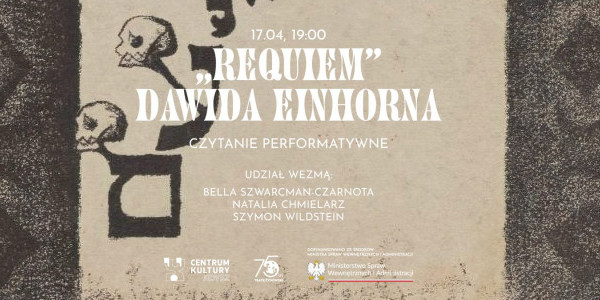 Czytanie performatywne “Requiem” Dawida Einhorna z okazji 82 rocznicy wybuchu powstania w getcie warszawskim.