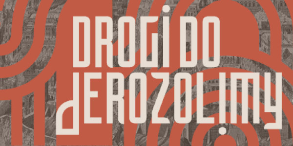 Drogi do Jerozolimy - logo wystawy
